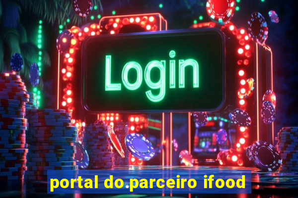 portal do.parceiro ifood